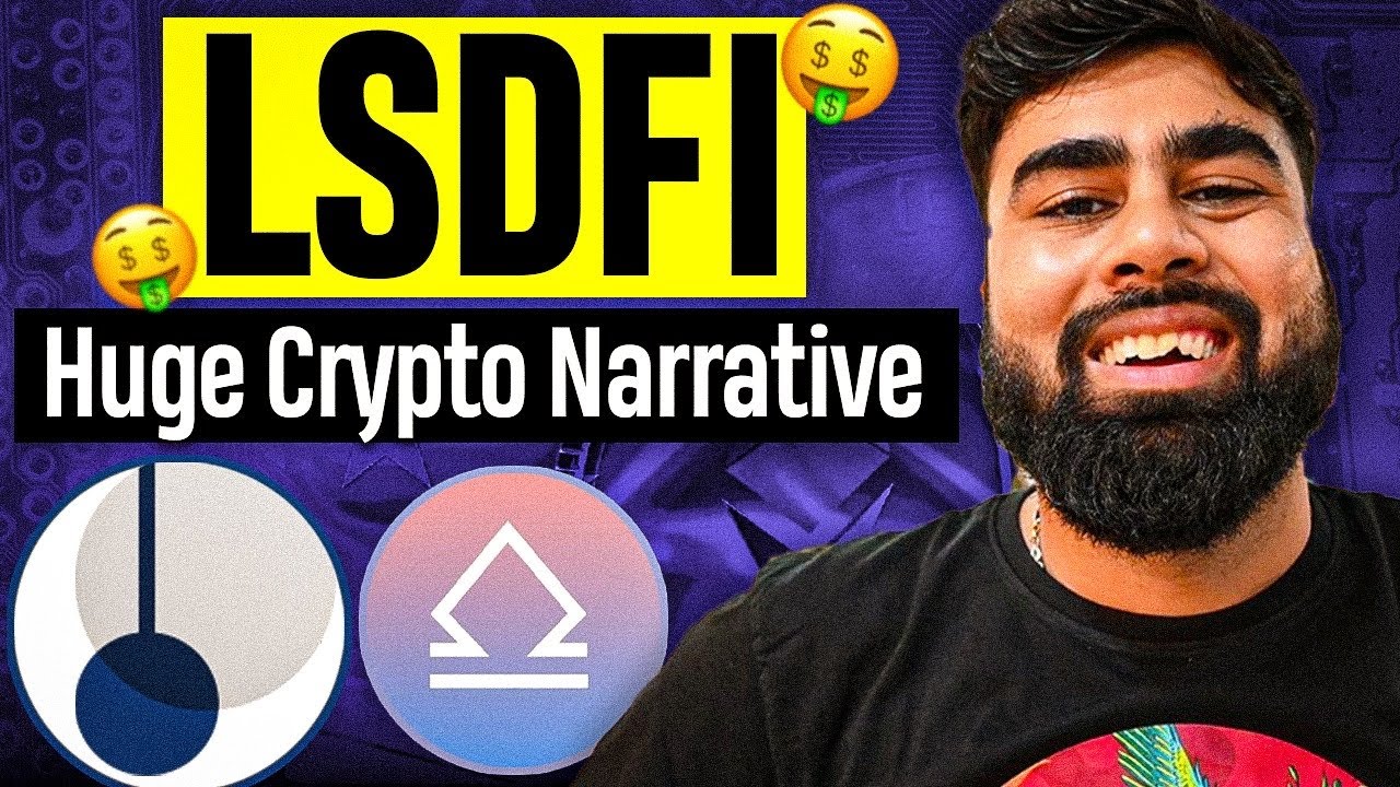 LSDFi : Huge Crypto Narrative