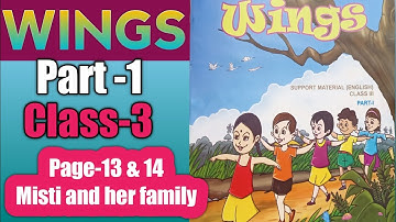 Wings class 3 Part-1 page 13 & 14/ Misti and her family