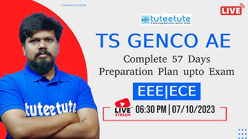 TS GENCO | EEE & ECE | Complete 57 Days Preparation Plan upto Exam #genco #tsgenco