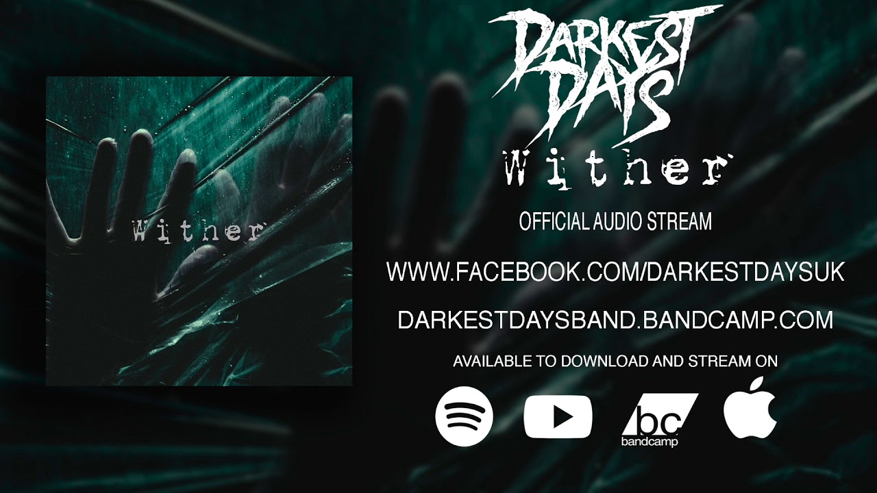 Darkest Days - Wither (Official Audio) auf YouTube ansehen Darkest Days - Wither (Official Audio) auf YouTube ansehen