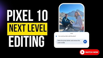Pixel 10 Makes Photo Editing Too Easy – Just Ask Google Photos!