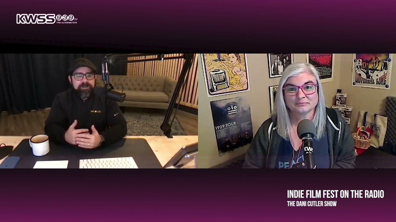 Indie Film Fest On The Radio | THE DANI CUTLER SHOW KWSS 93.9FM