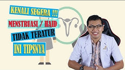 KENALI MENSTRUASI TIDAK TERATUR INI TIPS MENGATASINYA - dr SADDAM ISMAIL - Durasi: 7.09. KENALI MENSTRUASI TIDAK TERATUR INI TIPS MENGATASINYA - dr SADDAM ISMAIL - Durasi: 7.09.