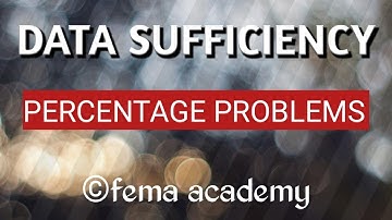 Data Sufficiency | Percentage Problems | Aptitude Tricks & Shortcuts