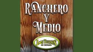 Los Tucanes De Tijuana -  Ranchero Y Medio (Audio Oficial)