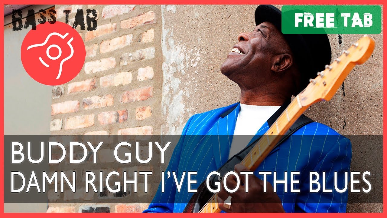 damn-right-i-ve-got-the-blues-buddy-guy-bass-cover-with-tab