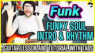 Funk Guitar - Funky Soul Intro and Rhythm Guitar Lesson | Tab | Tutorial