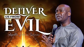 Deliver us from EVIL Prayers for NIGERIA - Apostle Joshua Selman