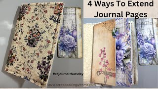 HOW TO EXTEND JOURNAL PAGES 4 WAYS ~ VIEWER REQUESTED ~ #esjournalthursday