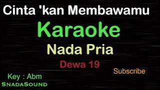 CINTAKAN MEMBAWAMU KEMBALI-Dewa 19-Ahmad Dhani|KARAOKE NADA PRIA -Male-Cowok-Laki-laki@ucokku​⁠