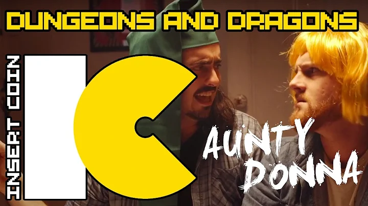 Dungeons and Dragons | Aunty Donna | Insert Coin