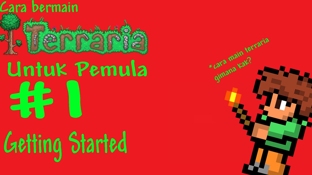 Cara bermain Terraria Part 1 : Getting Started - YouTube