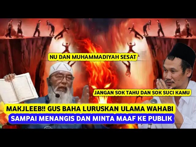 MAKJLEEB!! Gus Baha Luruskan Ulama Wahabi Yang Bilang NU dan Muhammadiyah Sesat class=