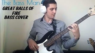 Video thumbnail of "Jerry Lee Lewis - Great Balls of Fire [Bass Cover]"