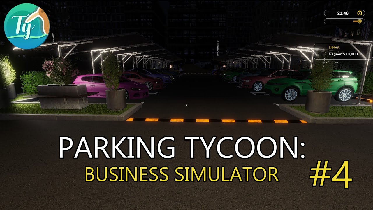 Parking Tycoon Business Simulator  4De lOrdinaire au Luxe  La Mtamorphose de Notre Parking  