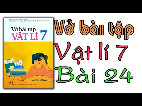 Vở bài tập vật lí lớp 7| bài 24 cường độ dòng điện