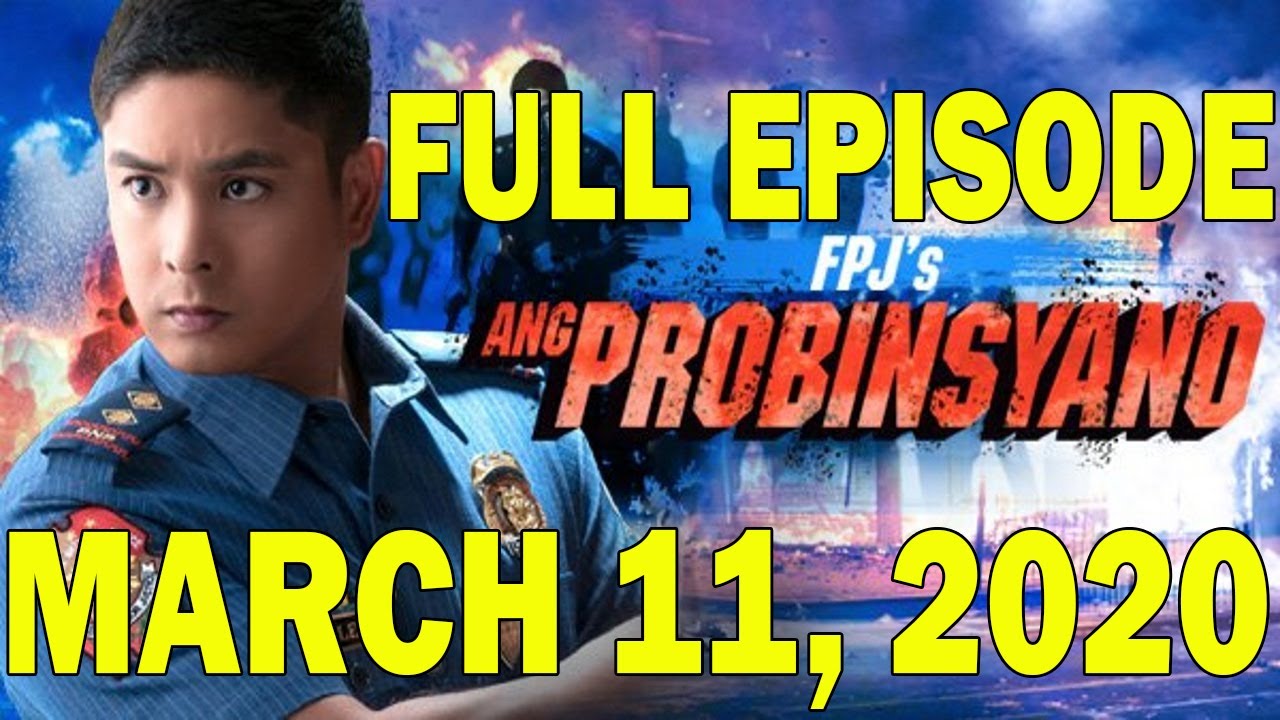 ANG PROBINSYANO FULL EPISODE MARCH 11, 2020 - YouTube