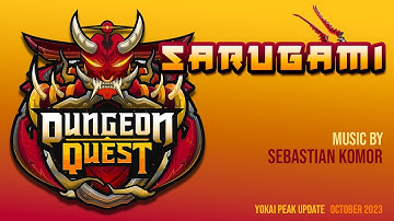 Dungeon Quest: Yokai Peak | Sarugami | Theme by Sebastian Komor