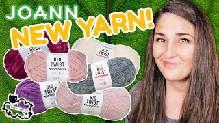 6 Amazing NEW Big Twist YARNS at JOANN!!