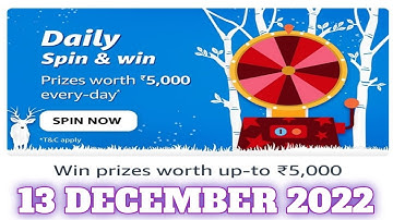 Amazon Daily Spin and Win Quiz Answers Today|13 December 2022 | Daily Quiz Time