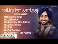 Sartaj Top Hits of Satinder Sartaj | Top songs || Punjabi hits || Sajjan Raazi