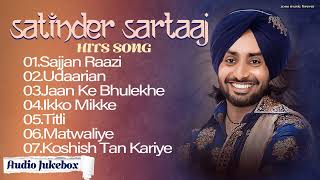 Sartaj Top Hits of Satinder Sartaj | Top songs || Punjabi hits || Sajjan Raazi