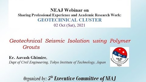 02)  Geotechnical Seismic Isolation using Polymer Grout: By Er. Aavash Ghimire