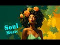 Soul music when you feel lonely in your heart  rbneo soul playlist