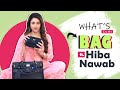 What’s In My Bag Ft. Hiba Nawab | Bag Secrets Revealed