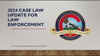 2024 LE Case Law Update