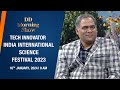 DD Morning Show | Tech Innovator | India International Science Festival 2023 | 16th January 2024