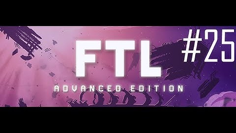 FTL: Advanced Edition, Let
