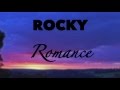 Rocky Romance