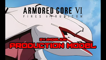 [ARMORED CORE 6] Mass Production Evangelion