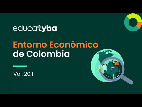 Curso Finanzas para no financieros | Entorno Económico de Colombia