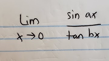 Calculus Help: Find the limit - lim ( x approaches 0 ) sinax / tanbx - Techniques