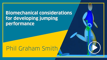 Biomechanical considerations for developing jumping performance, Phil Graham Smith
