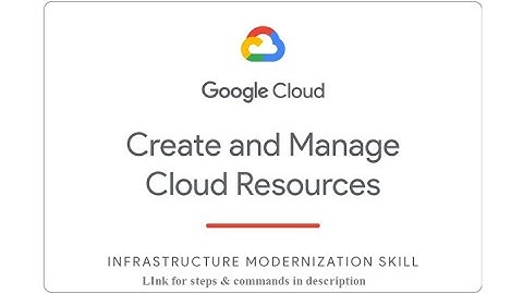 Qwiklabs - Create and Manage Cloud Resources Challenge Lab [GSP313]