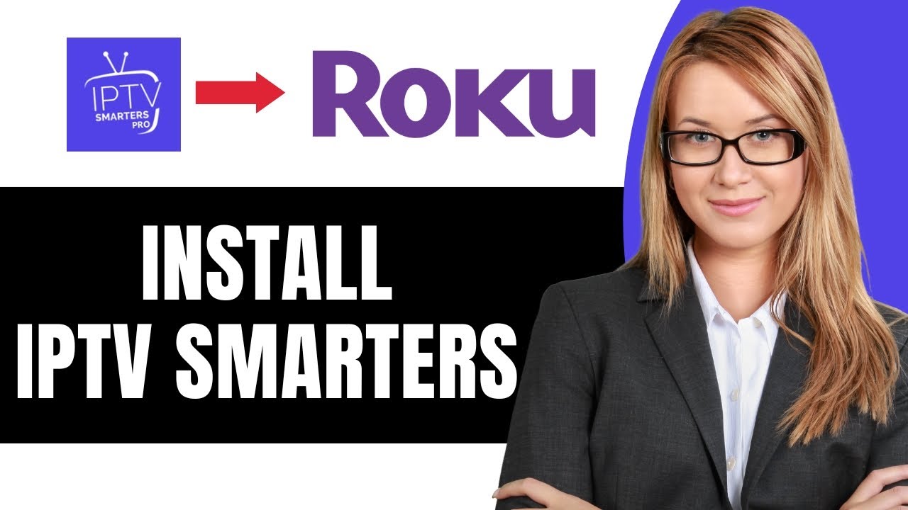 Iptv En Roku How To Install IPTV Smarters Pro On Roku Tv - Full Guide - YouTube