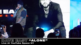 Dave East - Alone (Live At YouTube Space NY)