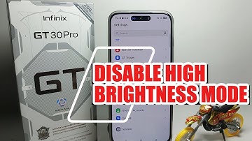 How To Disable High Brightness Mode On Infinix GT 30 Pro