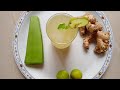 How to Make Aloe Vera juice to drink at home // Aloe vera Benefits .