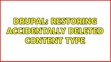 Drupal: Restoring accidentally deleted content type