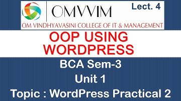 BCA SEM 3 l OOP Using WordPress l Topic WordPress Practical 2| Lecture 4