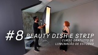 Como usar Beauty Dish e Strip? - Linguagem da Luz EP. 8 | Curso Gratuito de iluminação de estúdio