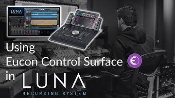 Using Avid Eucon Controllers in Luna - LUNA V1.2 Update