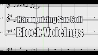 Harmonizing Sax Soli - Block Voicings