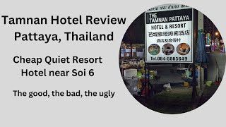 Tamnan Hotel - Great Budget Pattaya Hotel | Retired and Slow Traveling Abroad | 5:58