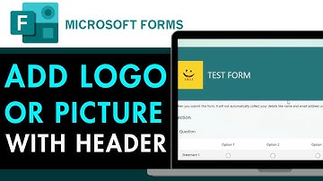 How to Add a Logo or Picture With a Form Header in Microsoft Forms 2025 (EASY GUIDE)