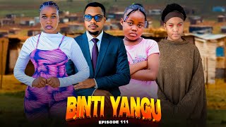BINTI YANGU Full episode [ 111 ] #love